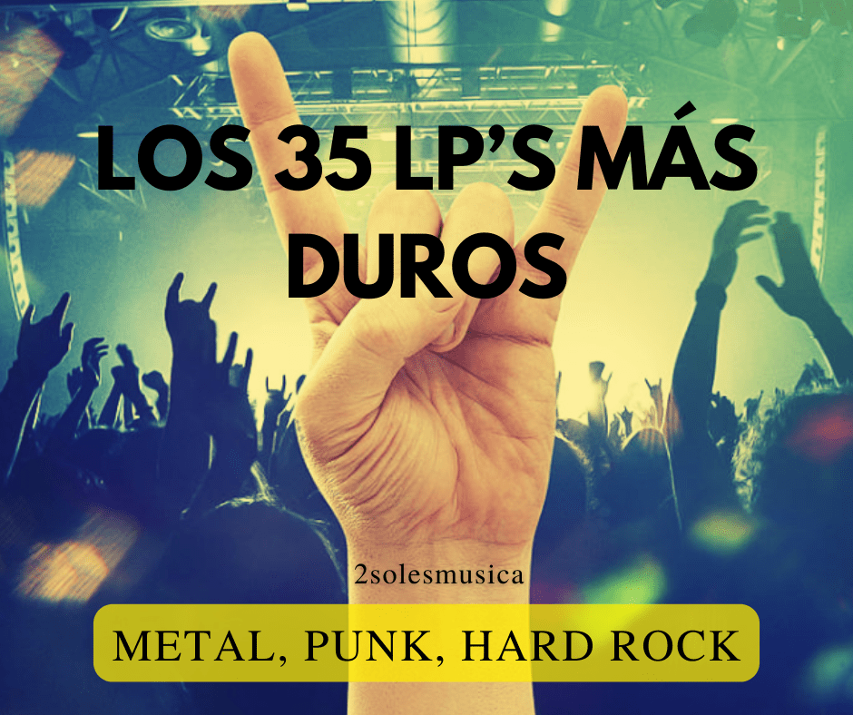 Los 35 LP’s más duros del año 2023. Hard-Rock, metal y punk en el universo&nbsp;2solesmusica.