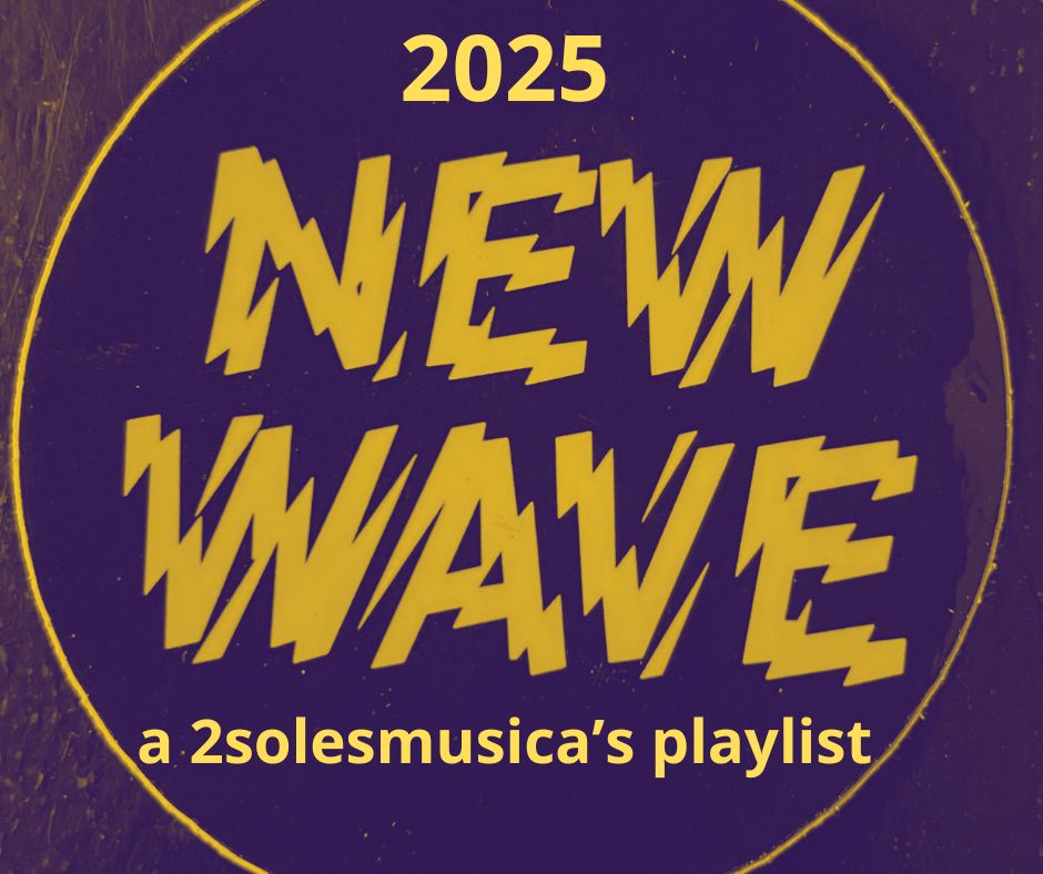 New Wave una playlist de&nbsp;2solesmusica.